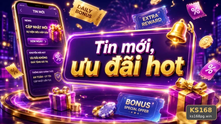 Giải Thích Khái Niệm Và Thuật Ngữ Cốt Lõi Hướng Dẫn KS168 Trên Thiết Bị Di Động: Tin Mới, Ưu Đãi Và Điều Kiện Khuyến Mãi Tại ks168pg.win